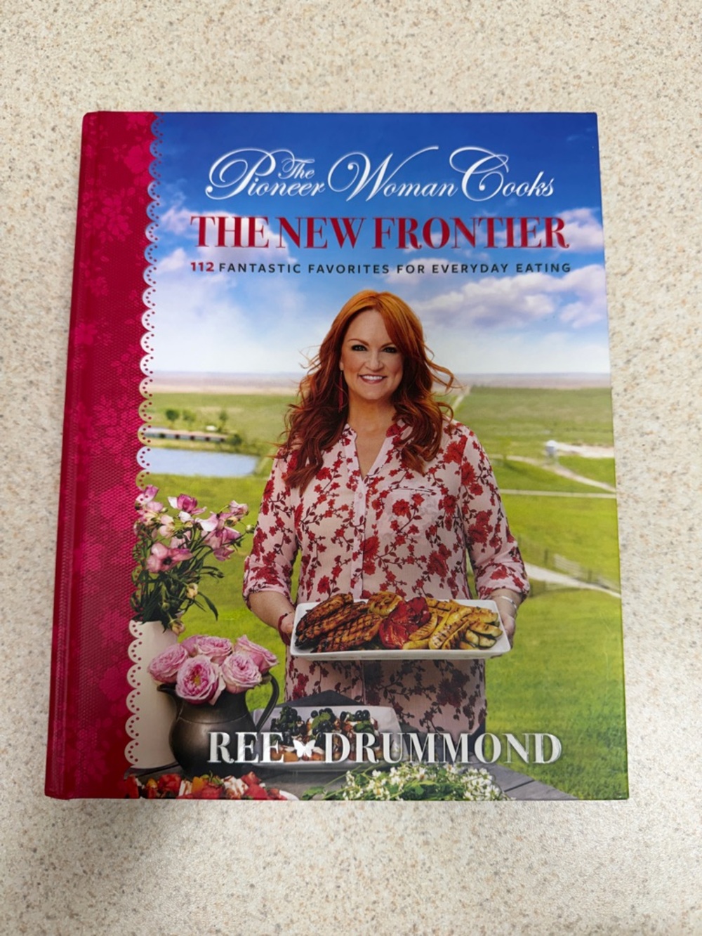 Pioneer Woman-The New Frontier Cookbook